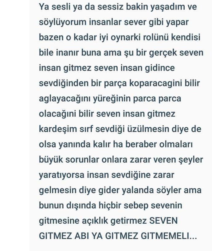 Sessizce çekip giden seven insan niçin böyle yapmıştır?