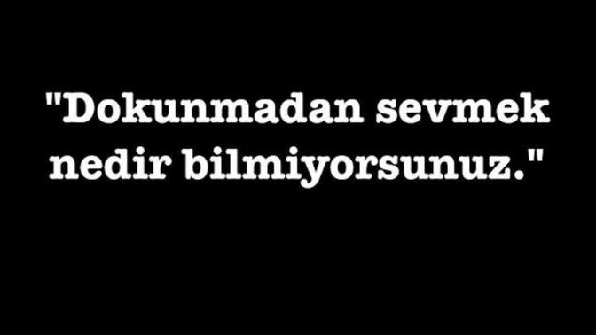 Dokunmadan sevmek mümkün mü. Dokunmadan sevmek nedir bilir misin?