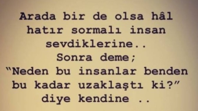 İnsanlara sadece işiniz düştüğünde mi yazarsınız?