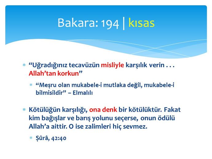 Yapılana misliyle karşılık vermek adalet midir?