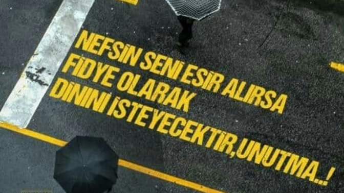 Nefsine avukat mısın, hakim misin?