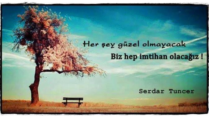 İnsanın başına her şey geliyor. Sizin başınıza ummadığınız ne geldi?