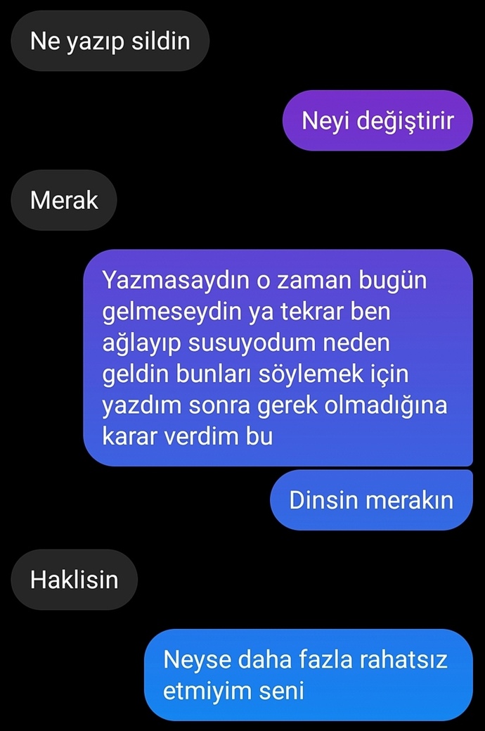 Ben gibi seveni bulamayınca pişman olup döner mi? Amacım barışmak değil sadece uğruna köpek olduğunu görmek istiyorum?