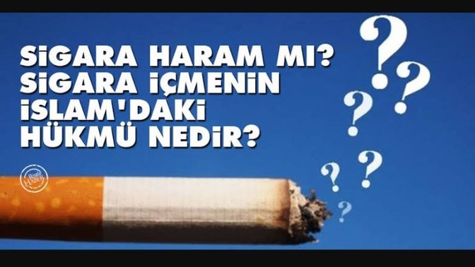 Sigara ve nargile haram mi?
