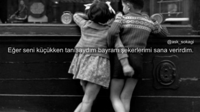 Çocukken âşık olduğunuz ve hâlâ unutamadığınız birisi var mı?
