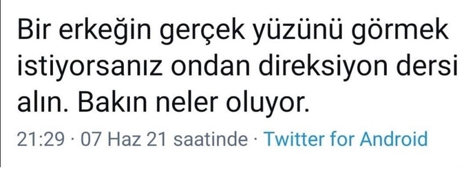Erkeklerin gerçek yüzünü görmek için ne yapmak gerek?