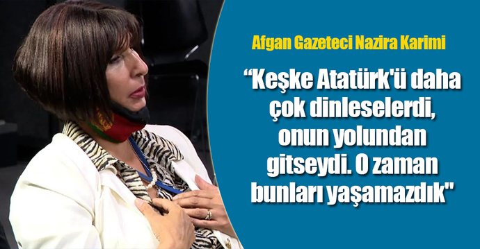 Afgan Gazeteci: Atatürkün Yolundan Gitseydik Bunları Yaşamazdık Bu ülke Atatürke ne borçlu?