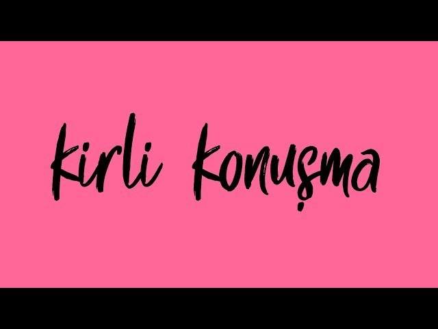 Dirty talk sever misiniz?