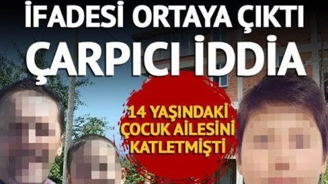 Ordu'da 14 yaşındaki çocuk ailesini katletmişti! Emniyetteki İfadesi Ortaya Çıktı. Sizce bunlar cinnet sebebi mi?