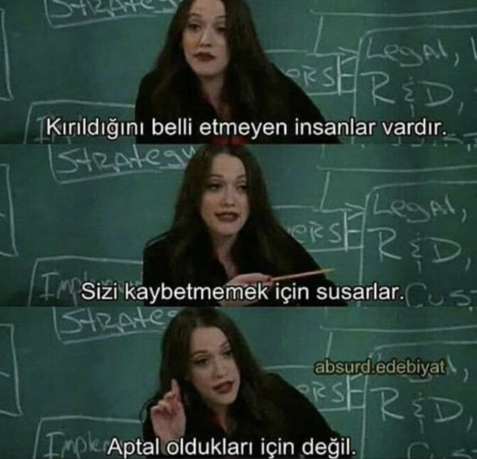 Kırıldığınızı belli ediyor musunuz?