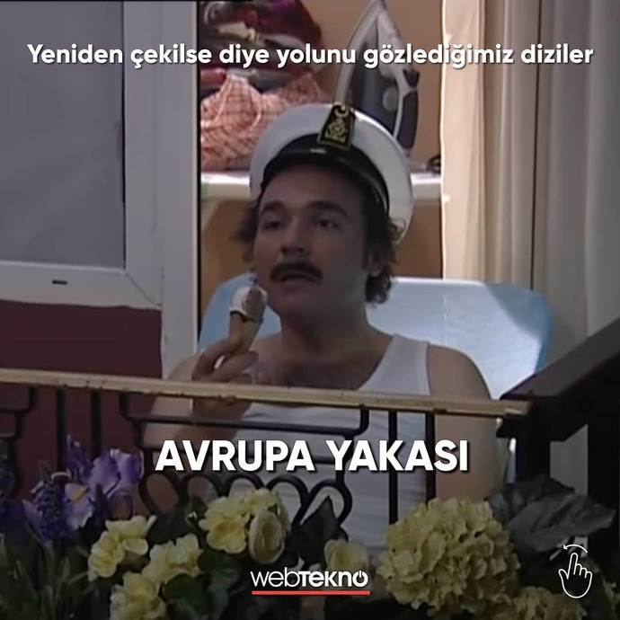 Tekrar çekilse kesin izlerim dediğin diziler var mı?