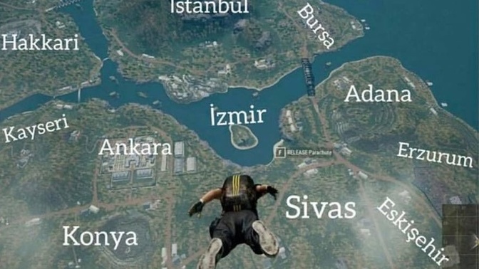 Pubg oynuyorsunuz, oyun sizi Türkiye'ye attı. Hangi şehre gidersin?