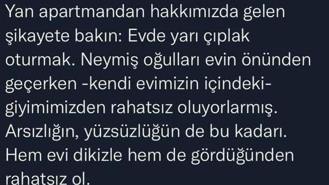 Komşunuz evde yarı çıplak olsa bundan dolayı şikayetçi olur musunuz?