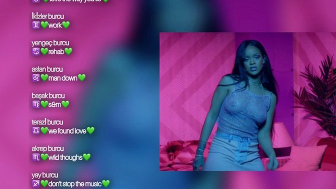 Burcunuza göre hangi Rihanna şarkısısınız?