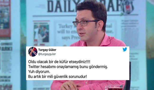 Twitterdan Mavi Tık Alamayan Turgay Güler: Bu Bir Milli Güvenlik Sorunu dedi. Sizin bir Milli Güvenlik sorununuz var mı?