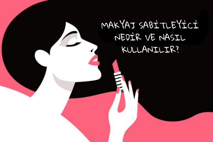 Makyaj Sabitleyici Sprey Nedir, Nasıl Kullanılır?