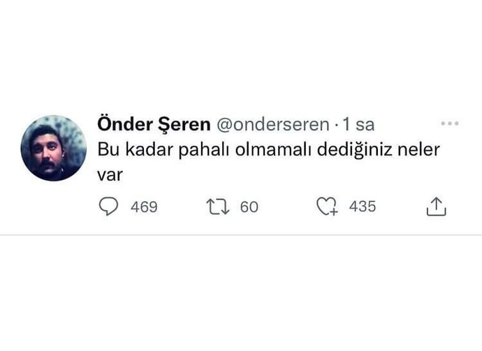 Bu kadar pahalı olmamalı dediğiniz neler var?