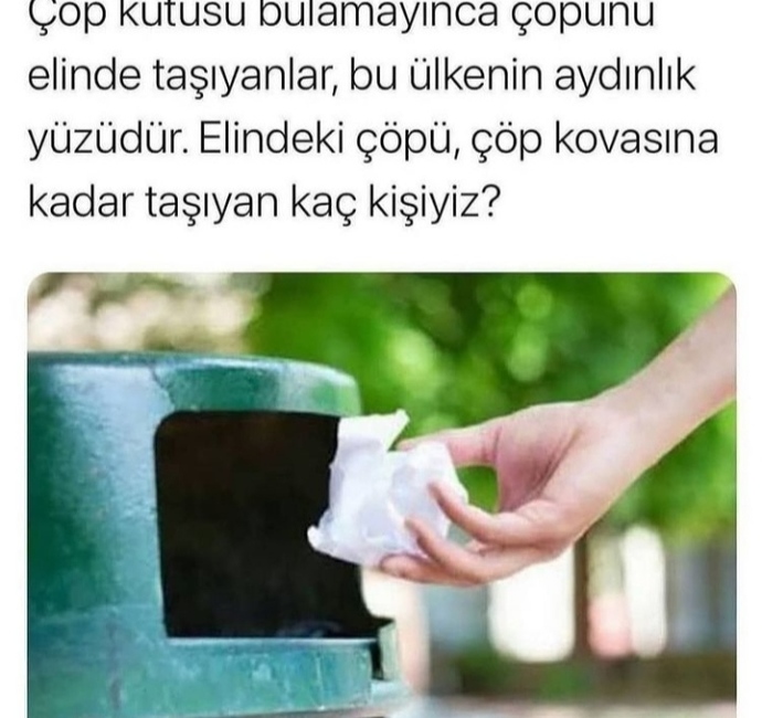 Çöp kutusu bulamayınca çöpü yere atar misiniz?