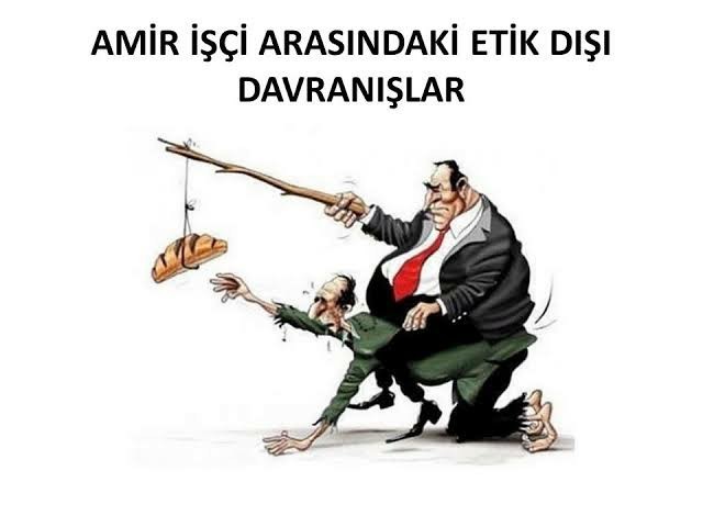 İş hayatında etik dışı davranışlar nelerdir?