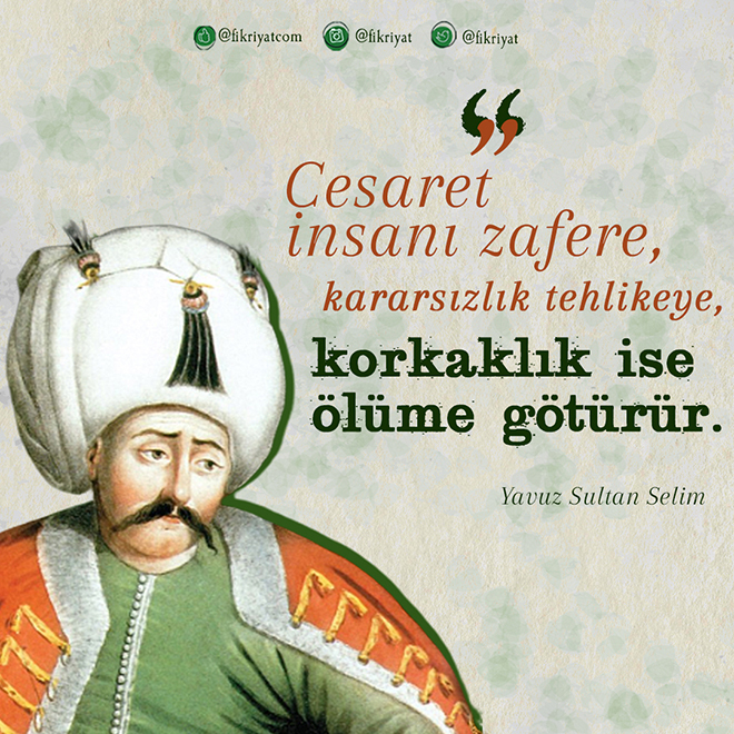 501 yıl önce bugün Yavuz Sultan Selim vefat etti! Sizce en iyi yükseliş dönemi padişahı kimdir?