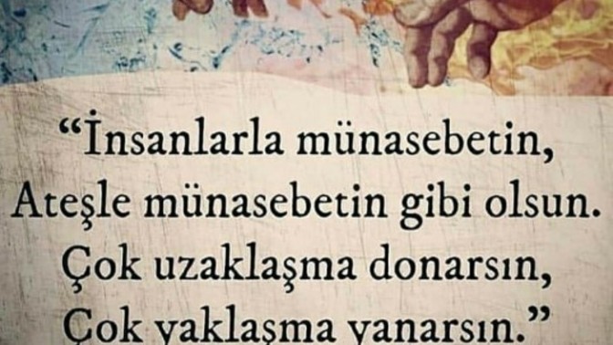 İnsanlarla münasebetin nasıldır?