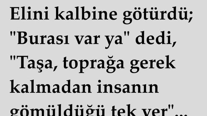 Kalbine gömdüğün biri var mı?