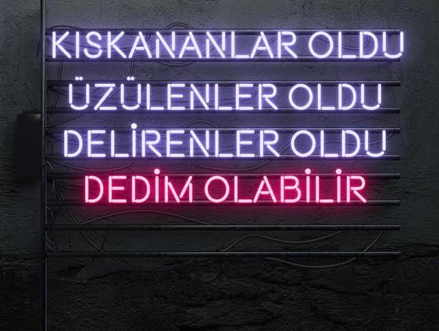 “... dedim olabilir!” ile biten bir cümle kursanız, o cümle ne olurdu?