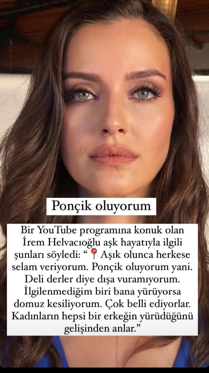İrem Helvacıoğlu  Kadınlar erkeklerin ilgisini hisseder diyor haklı mı sizce?