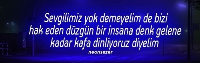 Sizin neden sevgiliniz yok peki?