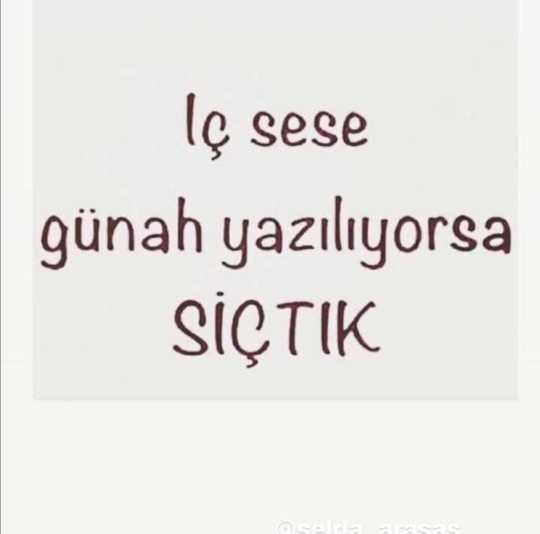 İç sesinize kulak verseniz ne söylerdi?