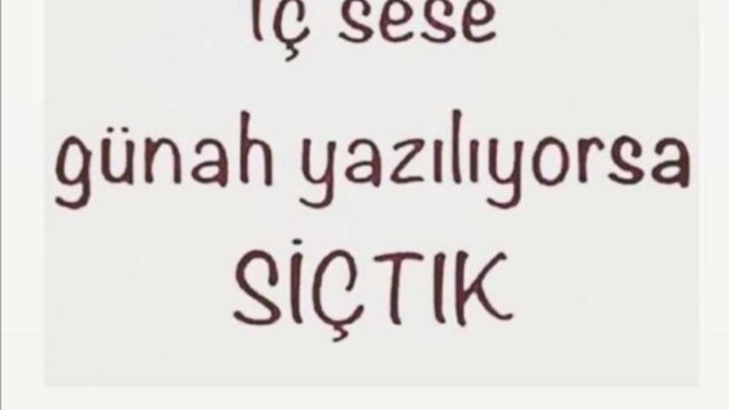 İç sesinize kulak verseniz ne söylerdi?