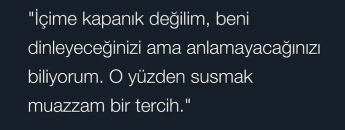 Susmak bütün sıkıntıların çaresi midir?