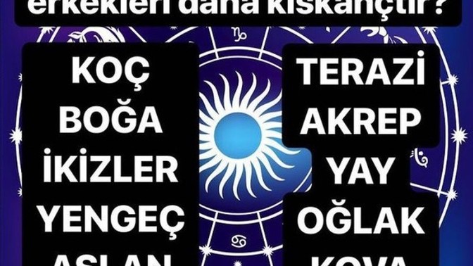 Sizce hangi burcun erkeği daha kıskançtır?
