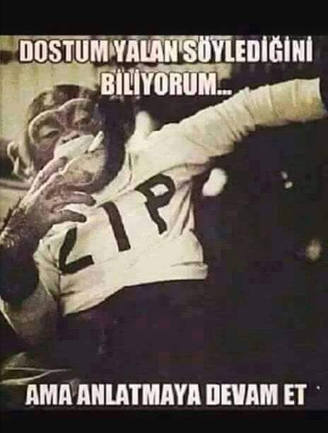 "Olur mu öyle şey aşkım sen ilksin"sözüne tepkiniz ne olur?