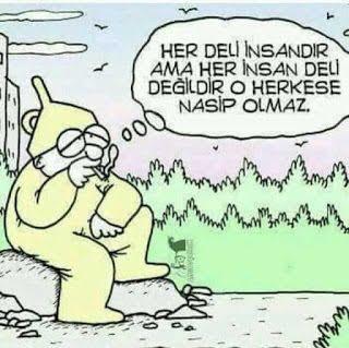 Akıllı olup kahır çekmek mi deli olup mutlu olmak mı?