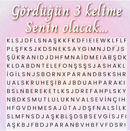 Gördüğünüz 3 kelime sizin olsa neyiniz olurdu?