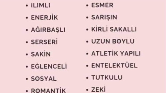 Karşı cinsten 3 özellik seç desem hangilerini seçersin?