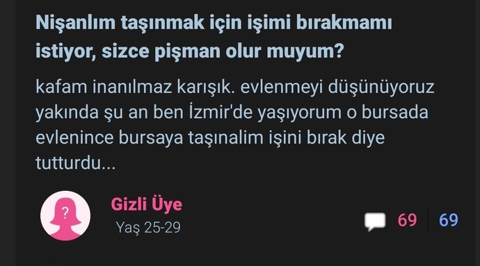 Nişanlım taşınmak için işimi bırakmamı istiyor, sizce pişman olur muyum?