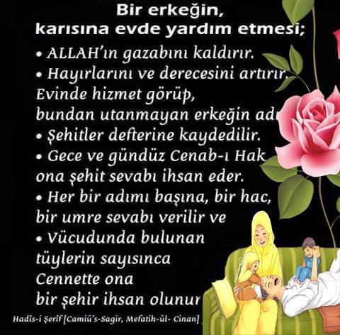Valla erkekler eşine yardım etmeyecekse evlenmesin. Doğru değil mi?