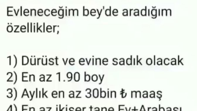 Evleneceğiniz beyden aradığınız özellikler neler?