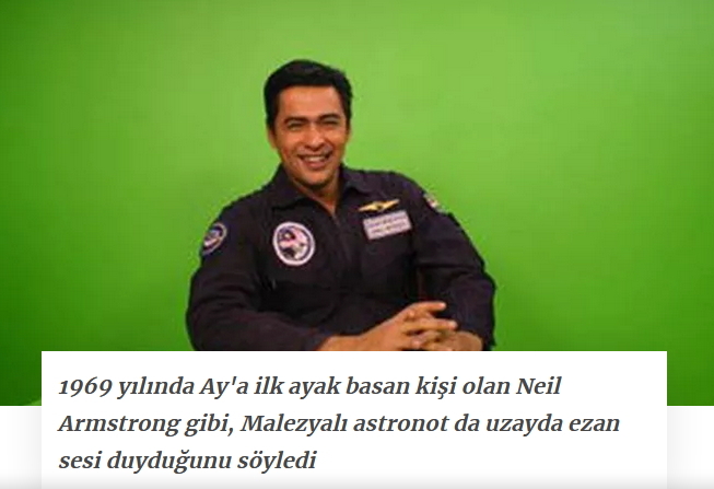 Malezyalı astronot uzayda ezan sesi duydu! Uzaya çıkmak ister miydin?