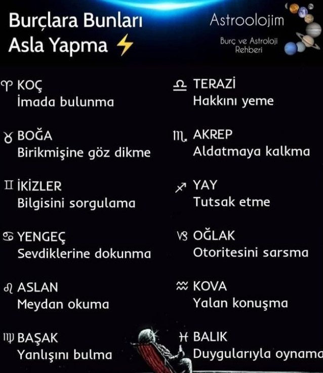 Burçlara asla yapmaman gereken şeyler nedir peki?