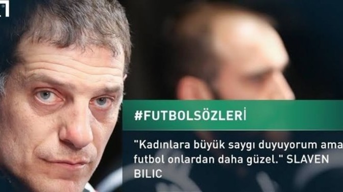 Slaven Bilic'in bu sözünü nasıl değerlendirirsiniz?
