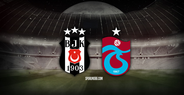 Beşiktaş - Trabzonspor maçına 24 saatten daha az bir süre kaldı! Peki sizce bu DEV maçı kim kazanacak?