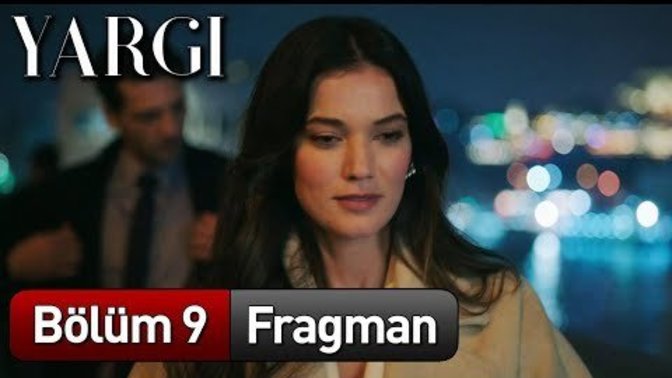 Yargı dizisinin 9. bölüm fragmanı yayınlandı! Sizce Ceylin'in babasına ne oldu?
