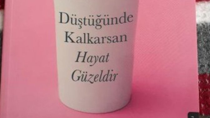 Her düştüğünüz de yeniden ayağa kalktınız mı?