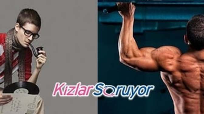 Entelektüel erkek mi kadınlara daha çekici gelir, sportmen erkek mi?