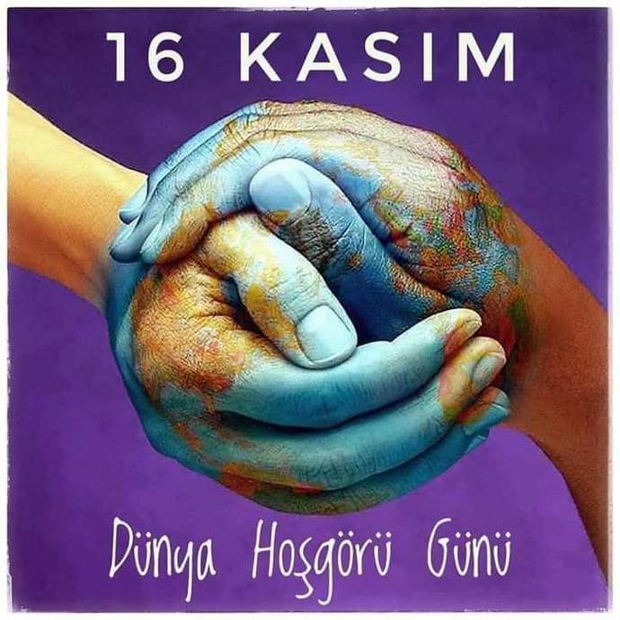 Bugün Dünya hoşgörü günü . Siz hoşgörülü bir insan mısınız?