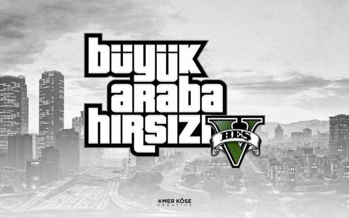 GTA oyununa Türk adı koysaydınız ne yapardınız?