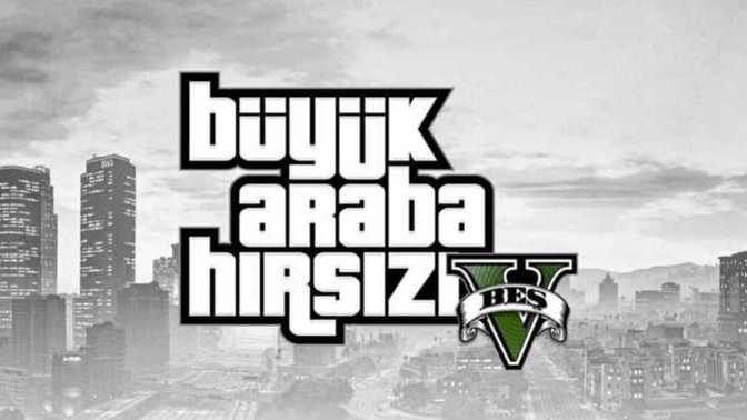 GTA oyununa Türk adı koysaydınız ne yapardınız?